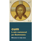 Cum l-am cunoscut pe Dumnezeu - Paperback brosat - *** - De Suflet