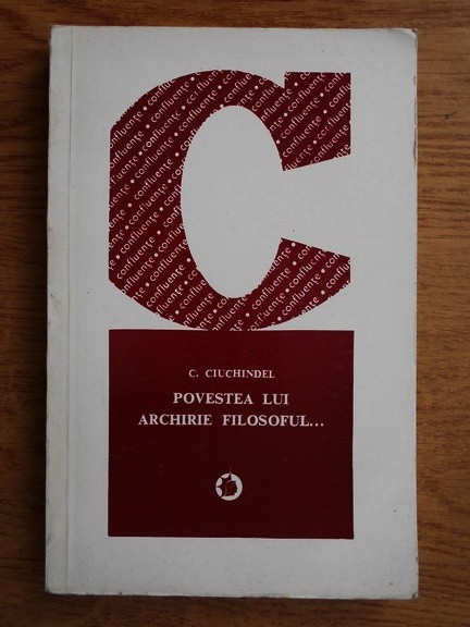 C. Ciuchindel - Povestea lui Archirie filosoful