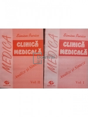Simion Purice - Clinica medicala - Analize si sinteze, 2 vol. (editia 1993) foto