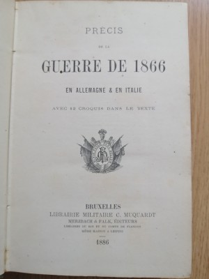 Pr&amp;eacute;cis de la guerre de 1866 en Allemagne &amp;amp; en Italie, 1886 foto