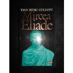 Ioan Petru Culianu - Mircea Eliade
