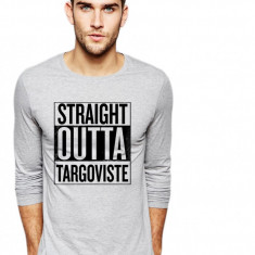 Bluza barbati gri cu text negru - Straight Outta Targoviste - S