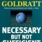 Necessary But Not Sufficient: A Theory of Constraints Business Novel
