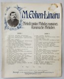CULEGERE DE MELODII ROMANESTI de M. COHEN - LINARU , nr. 10 : DRAGA MEA , PARTITURA CU TEXT IN ROMANA , FRANCEZA , GERMANA , CCA. 1900