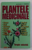 PLANTELE MEDICINALE - TERAPIE NATURISTA , coordonator I.V. SPIRIDON , ANII '2000