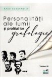 Personalitati ale lumii si profilul lor grafologic. Vol. 3 - Radu Constantin
