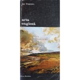 Dan Grigorescu - Arta engleza (Editia: 1989)