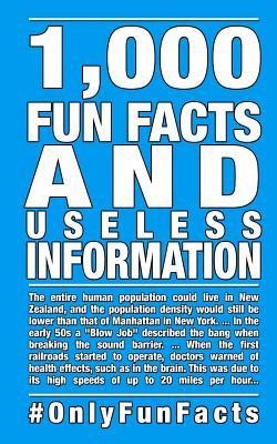 1,000 Fun Facts and Useless Information: #onlyfunfacts foto