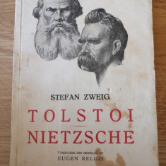 Stefan Zweig - Tolstoi / Nietzsche ; Tr din limba germană de Eugen Relgis, 1941