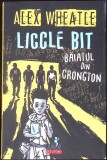 LICCLE BIT, BAIATUL DIN CRONGTON-ALEX WHEATLE-359423