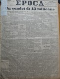 Ziarul Epoca, 8 Decembrie 1899 ; Un condei de 13 milioane