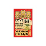 888 Love and the Divine Burden of Numbers