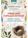 Vindecarea copilului interior/Stefanie Stahl