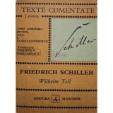 I. Constantinescu - Friedrich Schiller - Wilhelm Tell (Editia: 1977)
