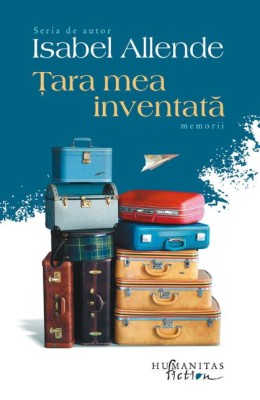 Tara mea inventata &amp;ndash; Isabel Allende foto