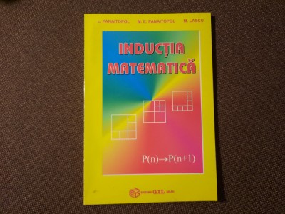 Laurentiu Panaitopol INDUCTIA MATEMATICA 6/4 foto