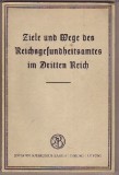 Ziele und Wege des Reichsgesundheitsamtes im Dritten Reich 1936