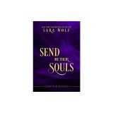 Send Me Their Souls