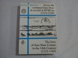 Evreii din comitatul Satu Mare in secolul al XVIII-lea (1723 - 1760) / The Jews of Satu Mare County in the 18th Century (1723 - 1760) - A