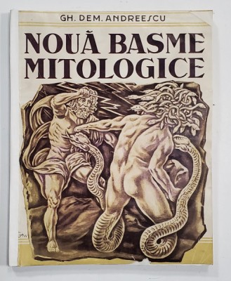DEDICATIA LUI GH. DEM ANDREESCU PE VOLUMUL &amp;#039; NOUA BASME MITOLOGICE &amp;#039; , ilustratii de PICTORUL GEORG GOTTWALT , 1942 foto