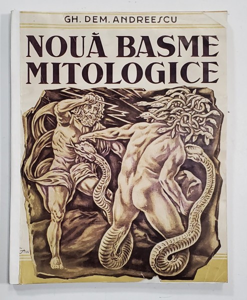 DEDICATIA LUI GH. DEM ANDREESCU PE VOLUMUL &#039; NOUA BASME MITOLOGICE &#039; , ilustratii de PICTORUL GEORG GOTTWALT , 1942