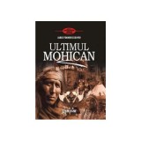 Ultimul mohican - James Fenimore Cooper