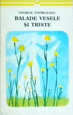 George Topirceanu - Balade vesele si triste