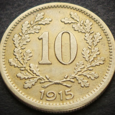 Moneda istorica 10 HELLER - AUSTRIA / AUSTRO-UNGARIA, anul 1915 * cod 3718