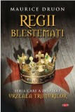 Set Regii blestemati | Maurice Druon