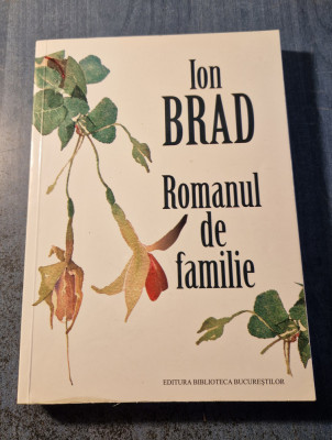 Romanul de familie Ion Brad cu autograf foto
