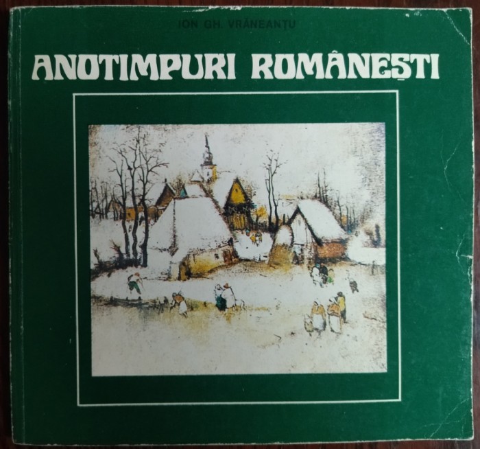 MINIALBUM: IOAN GH. VRANEANTU - ANOTIMPURI ROMANESTI (1981/text DARIE NOVACEANU)