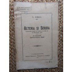 OLTENIA SI SERBIA. IN FOLOSUL REFUGIATILOR SARBI de N. IORGA 1915