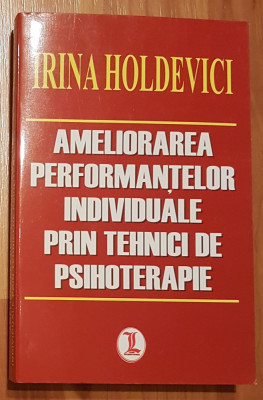 Ameliorarea performantelor individuale prin tehnici de psihoterapie Holdevici foto