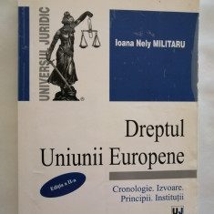 Dreptul Uniunii Europene, Ioana Nely Militaru, ed. a II-a, 2011