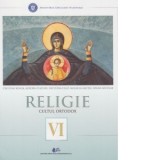 Religie - cultul ortodox. Manual pentru clasa a VI-a
