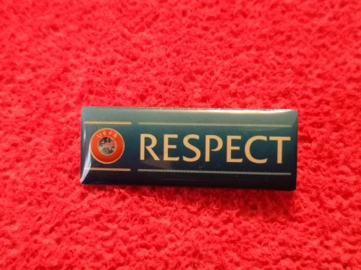 Insigna fotbal - UEFA &amp;quot;Respect&amp;quot; foto