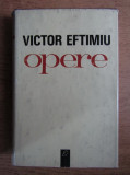 Victor Eftimiu -Teatru. Legende rom&acirc;nești ( Opere, vol. 1 )