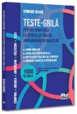 Teste-grilă pentru admiterea la școlile de poliție, jandarmerie și frontieră - Paperback brosat - Pro Universitaria