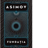 Fundatia I. Fundatia - Isaac Asimov, Mihai Dan Pavelescu