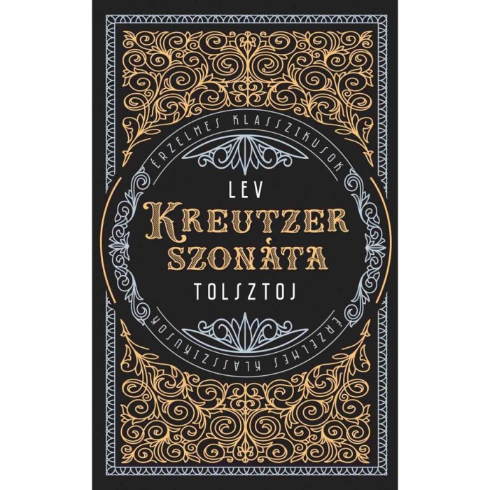 Kreutzer-szon&aacute;ta - Lev Nikolajevics Tolsztoj