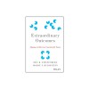 Extraordinary Outcomes: Shaping an Otherwise Unpredictable Future