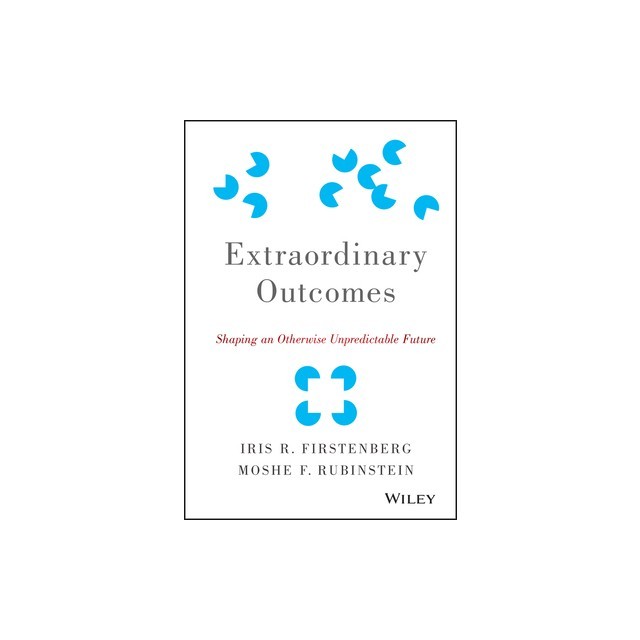 Extraordinary Outcomes: Shaping an Otherwise Unpredictable Future