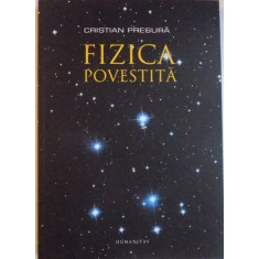 FIZICA POVESTITA de CRISTIAN PRESURA , 2014