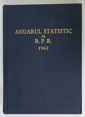ANUARUL STATISTIC AL R.P.R. , 1962 foto