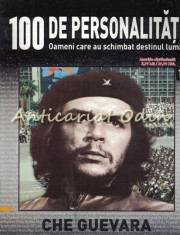 100 De Personalitati - Che Guevara - Nr.: 14 foto