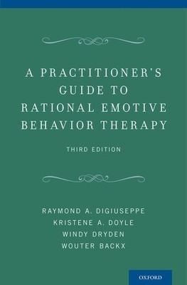 A Practitioner&amp;#039;s Guide to Rational Emotive Behavior Therapy foto