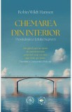Chemarea din interior - Robin Wildt Hansen