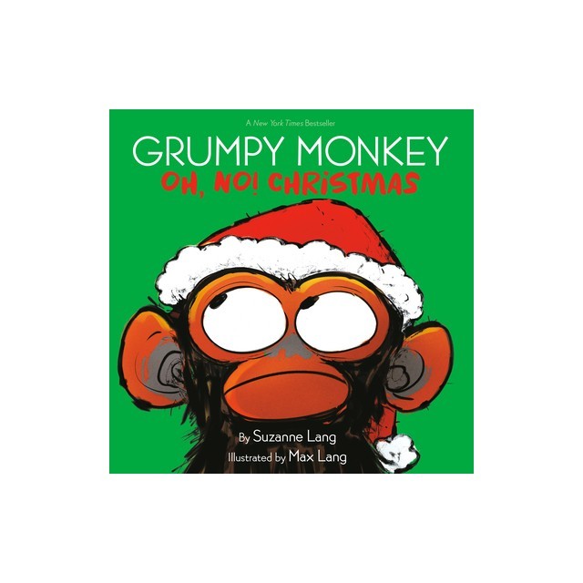 Grumpy Monkey Oh, No! Christmas