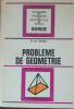 Probleme de Geometrie - M. St. Botez - Ed. 1976, Cartonata