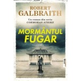Mormantul fugar. Seria Cormoran Strike/Robert Galbraith